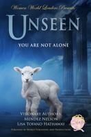 Unseen: You Are Not Alone 195711133X Book Cover