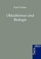 Okkultismus Und Biologie 3943233545 Book Cover