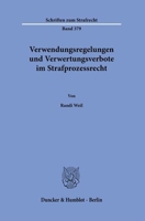 Verwendungsregelungen Und Verwertungsverbote Im Strafprozessrecht 3428183746 Book Cover