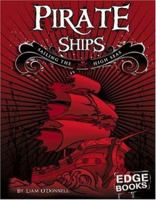 Pirate Ships: Sailing the High Seas (Edge Books) 073686427X Book Cover