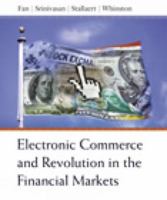 Electronic Commerce and the Revolution in Financial Markets 0030329930 Book Cover