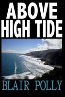 Above High Tide 1484096371 Book Cover