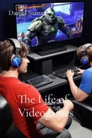 The Life of Videogames B0DV2CY51H Book Cover
