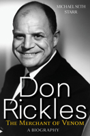 The Merchant of Venom: Don Rickles, a Biography 0806541725 Book Cover