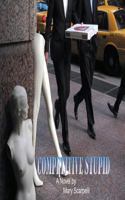 Competitive Stupid 1492332011 Book Cover