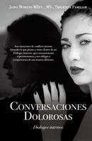 "Conversaciones Dolorosas": Dialogos internos 1498428223 Book Cover