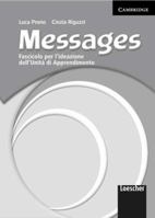 Messages Fascicolo per l'ideazione dell'unita di Apprendimento Italian Edition (Messages) 0521684005 Book Cover
