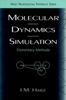 Molecular Dynamics Simulation: Elementary Methods (Monographs in Physical Chemistry)