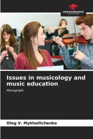 Issues in musicology and music education 6206673049 Book Cover