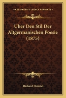 �ber Den Stil Der Altgermanischen Poesie 3743486741 Book Cover