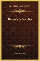 The Knights Templars 1425330053 Book Cover