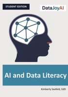AI and Data Literacy: Student Edition 1969233370 Book Cover