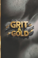 GRIT & GOLD: A Parable of Craft, Care, and Second Chances B0G35QPLLG Book Cover