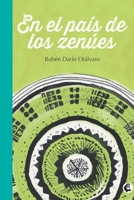 En el pai´s de los zenu´es (Coleccio´n Montan~a ma´gica) (Spanish Edition) 958200181X Book Cover