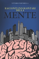 Racconti Involontari Della Mente B091NMGZ1V Book Cover
