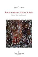 Autre pourrait être le monde: Psychanalyse et démocratie (HR.HERMAN.PSYCH) (French Edition) 2705689826 Book Cover
