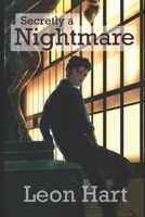 Secretly a Nightmare B0BPVWR391 Book Cover