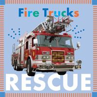 Fire Trucks Rescue 1681522403 Book Cover