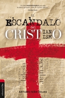 El escándalo del cristianismo 841820446X Book Cover