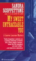 My Sweet Untraceable You 0316776483 Book Cover