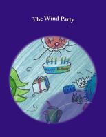 The Wind Party: Dreams / Birthday Party 1977532047 Book Cover