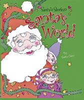 Santa's World, Introducing Santa's Elf Series 0978712900 Book Cover