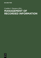Management of Recorded Information: Proceedings of the Ica Symposium Ottowa, May 1989 3598108974 Book Cover