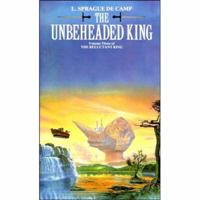 The Unbeheaded King 0345298403 Book Cover