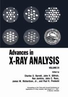 Advances in X-Ray Analysis: Volume 31 1461283035 Book Cover