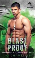 Blastproof: a Military Romance Thriller 1088254454 Book Cover