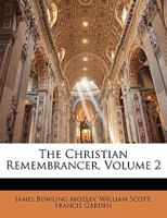 The Christian Remembrancer, Volume 2 114252034X Book Cover