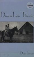 Dreams Like Thunder 1885266030 Book Cover