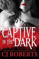 Captive in the Dark 1502913275 Book Cover