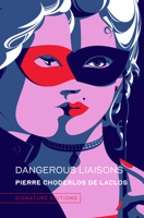 Dangerous Liaisons (Signature Editions) 1454958987 Book Cover