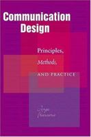Communication Design: Principles, Methods, and Practice 1581153651 Book Cover