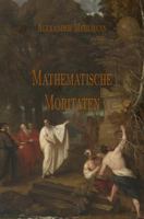 Mathematische Moritaten 1519708432 Book Cover