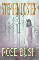 Rose Bush 1625969961 Book Cover