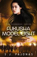 Fukusha Model Eight 1940599857 Book Cover