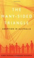 The Many-Sided Triangle: Adoption in Australia 0522849431 Book Cover