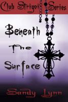 Beneath the Surface 1601801033 Book Cover