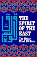 The Spirit of the East: An Anthology of the Scriptures of the East 0525473955 Book Cover