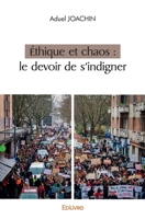 Éthique et chaos: le devoir de s'indigner (French Edition) 2414529628 Book Cover