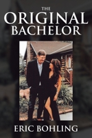 The Original Bachelor 1662414323 Book Cover