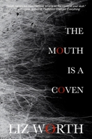 Mouth Is a Coven 1958370053 Book Cover