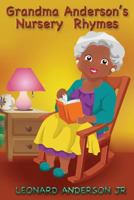 Grandma Anderson's Nursery Rhymes 1986540030 Book Cover