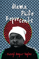 Mama Phife Represents: A Memoir (BreakBeat Poets) 1642592668 Book Cover