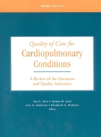 Quality of Care for Cardiopulmonary Conditions: A Review of the Literature and Quality Indicators 0833029215 Book Cover