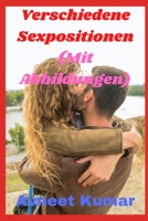 Verschiedene Sexpositionen (Mit Abbildungen) B08BWCFT92 Book Cover
