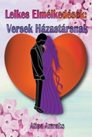 Lelkes Elmélkedések: Versek Házastársnak B0C7BK561H Book Cover