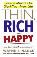 Thin, Rich and Happy: Take 3 Minutes to Start Your New Life 0743289390 Book Cover